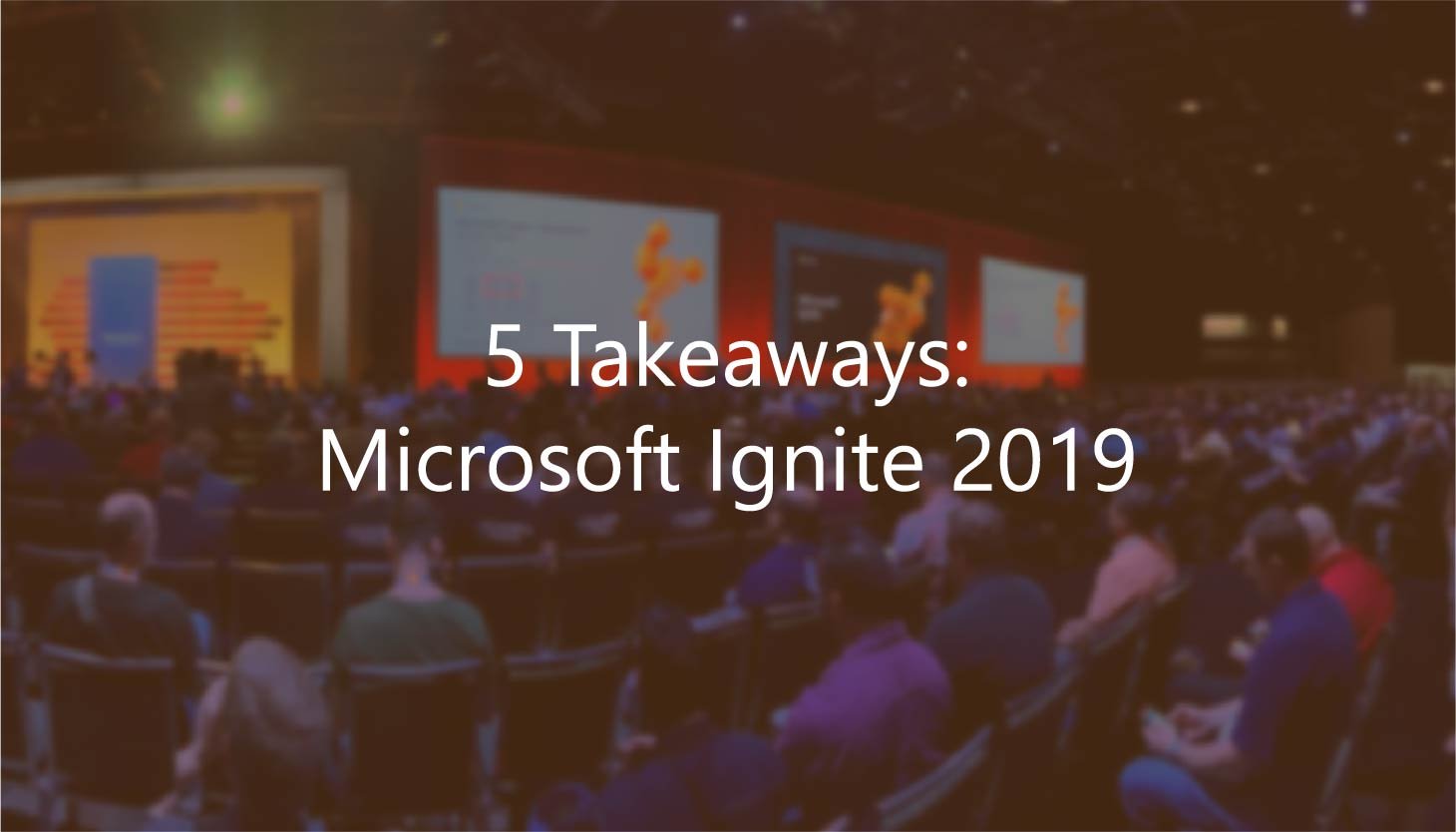 Microsoft Ignite 2019
