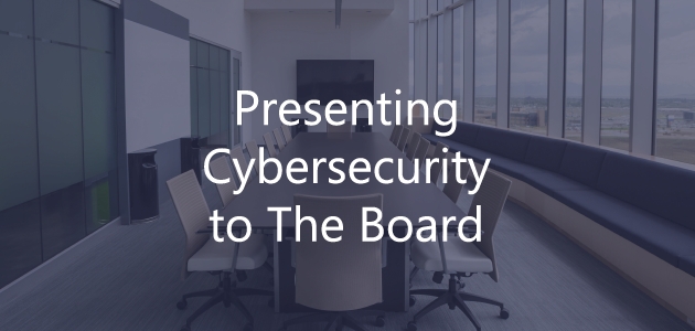 cybersecurity board presentation