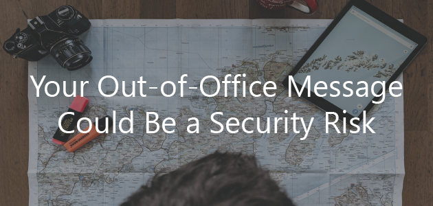 out-of-office security best practices